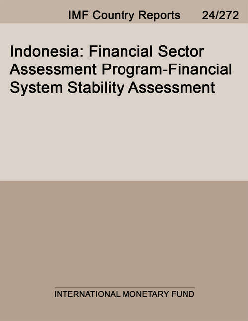 Book cover of Indonesia: Financial Sector Assessment Program-financial System Stability Assessment (Imf Staff Country Reports)