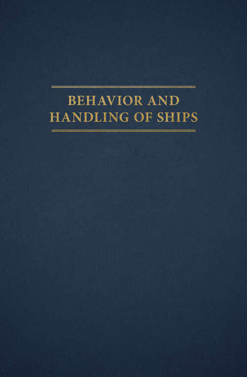 Book cover of Behavior and Handling of Ships