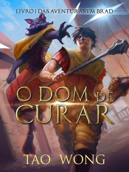 Book cover of O Dom de Curar: Livro 1 das Aventuras em Brad (Aventuras em Brad #1)