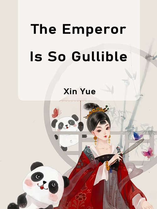 Book cover of The Emperor Is So Gullible: Volume 1 (Volume 1 #1)