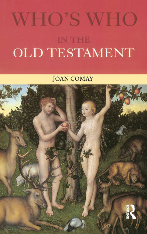 Book cover of Who's Who in the Old Testament: Together With The Apocrypha (2) (Festival Bks.)