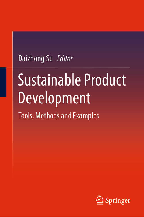 Book cover of Sustainable Product Development: Tools, Methods and Examples (1st ed. 2020)