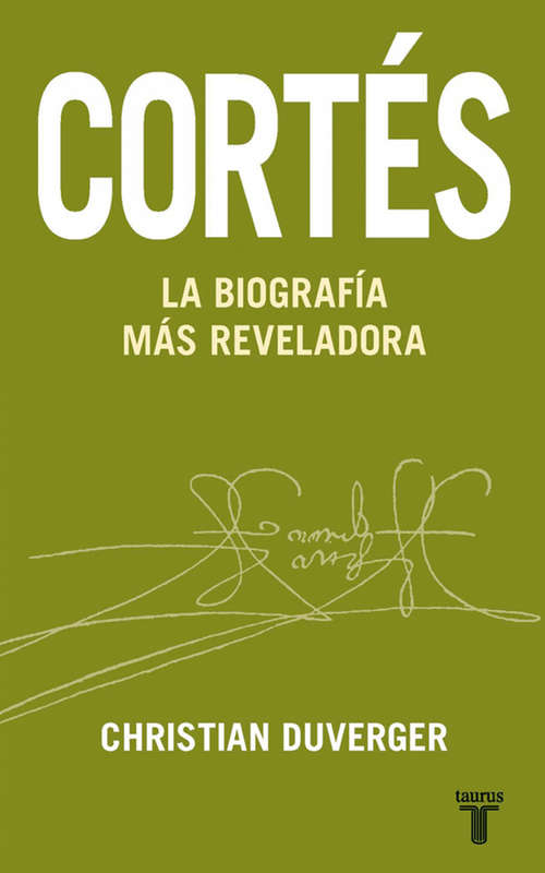 Book cover of Cortés. La biografía más reveladora