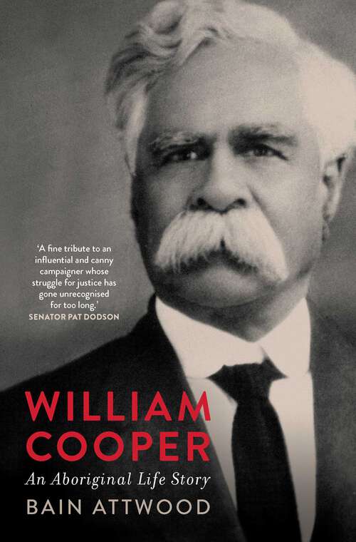 Book cover of William Cooper: An Aboriginal Life Story