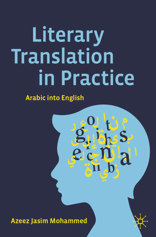 Book cover of Literary Translation in Practice: Arabic into English