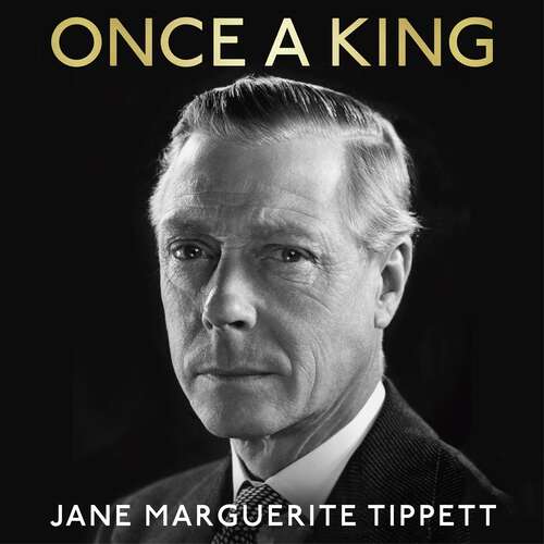 Book cover of Once a King: The Lost Memoir of Edward VIII