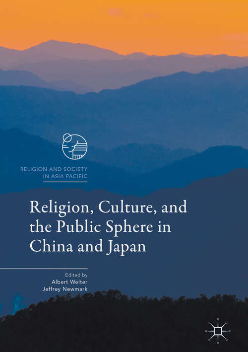 Book cover of Religion, Culture, and the Public Sphere in China and Japan