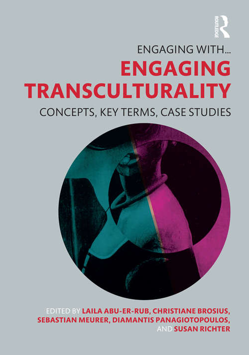 Book cover of Engaging Transculturality: Concepts, Key Terms, Case Studies (Engaging with...)