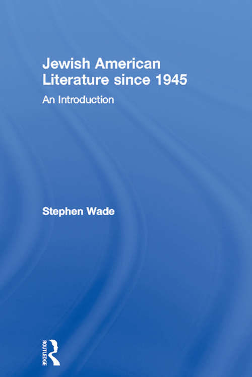 Book cover of Jewish American Literature since 1945: An Introduction (Baas Paperbacks Ser.)