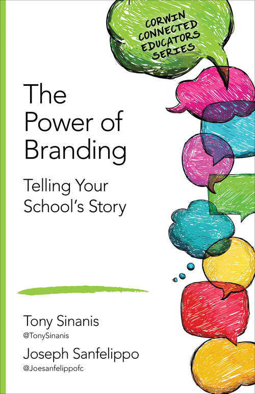 Book cover of The Power of Branding: Telling Your School's Story (Corwin Connected Educators Series)