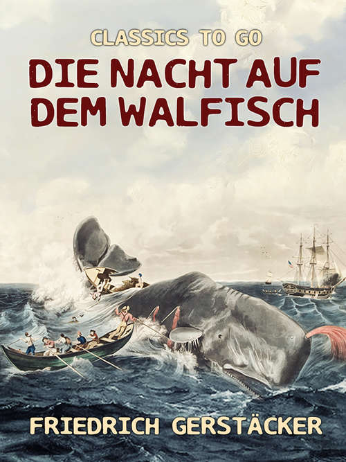 Book cover of Die Nacht auf dem Walfisch (Classics To Go)