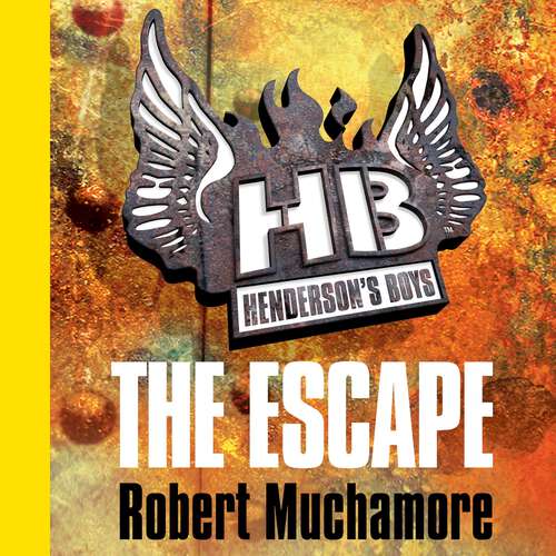 Book cover of The Escape: Book 1 (Henderson's Boys #1)