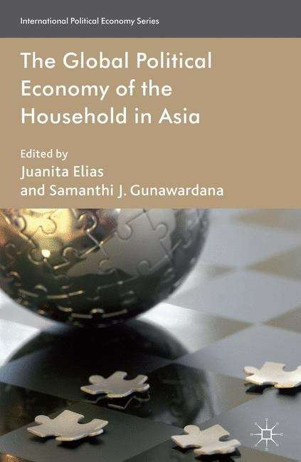 Book cover of The Global Political Economy of the Household in Asia