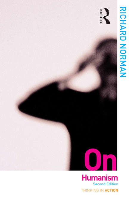 Book cover of On Humanism (2) (Thinking in Action)