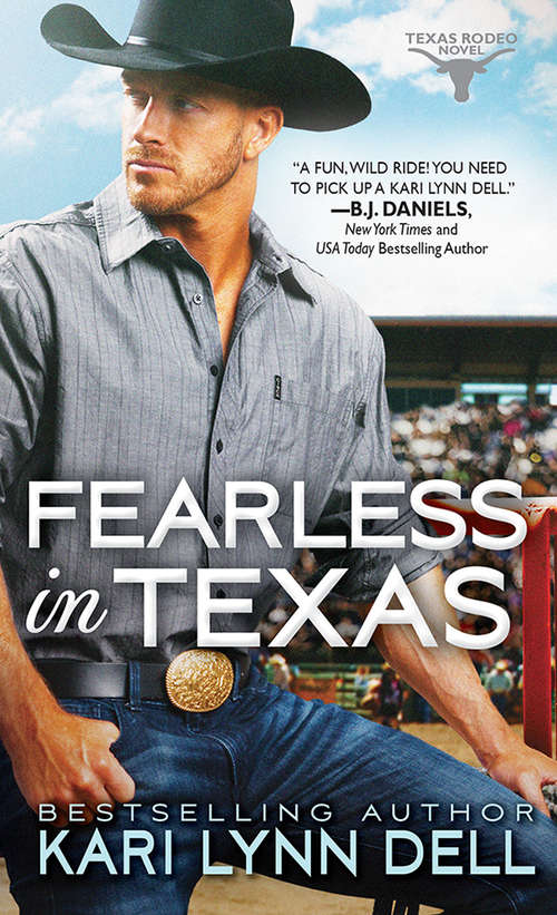 Book cover of Fearless in Texas (Texas Rodeo Ser. #4)