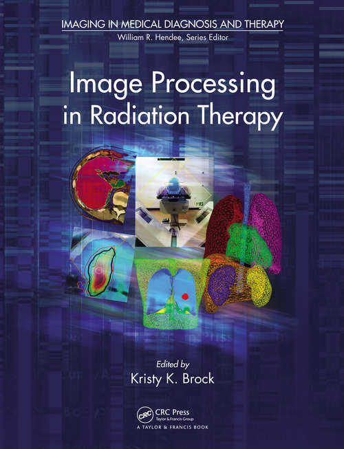 Book cover of Image Processing in Radiation Therapy (1) (Imaging in Medical Diagnosis and Therapy)