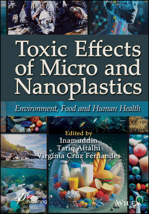 Book cover of Toxic Effects of Micro- and Nanoplastics: Environment, Food and Human Health