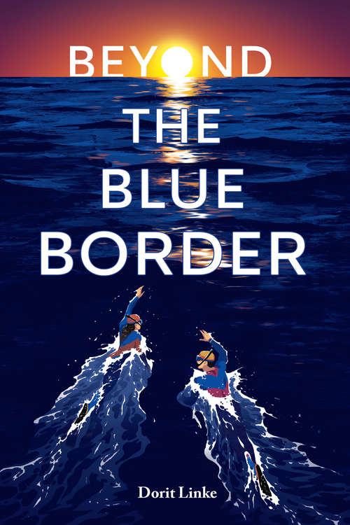 Book cover of Beyond the Blue Border