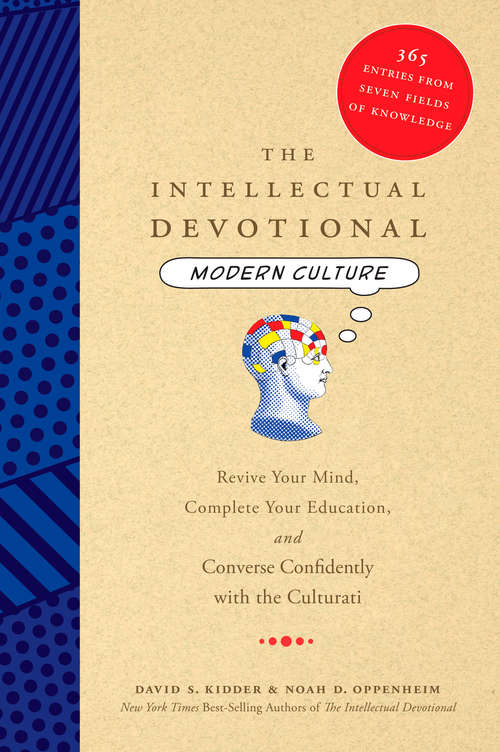 Book cover of The Intellectual Devotional: Revive Your Mind, Complete Your Education, and Converse Confidently with the Cul turati (The Intellectual Devotional Series)