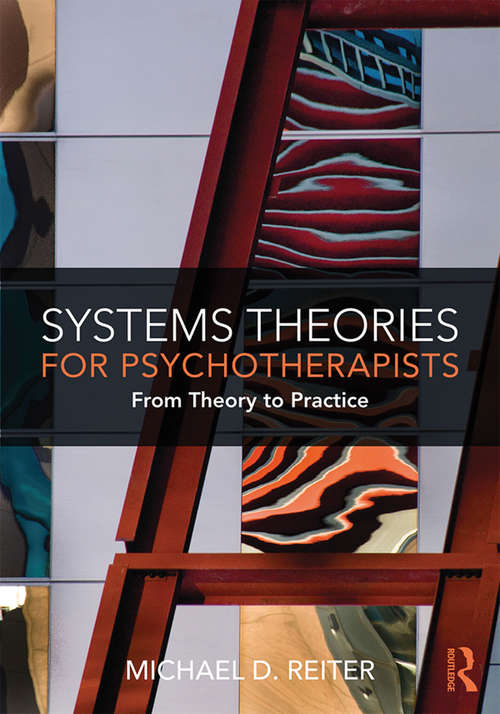 Book cover of Systems Theories for Psychotherapists: From Theory to Practice