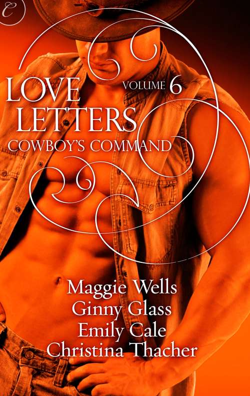Book cover of Love Letters Volume 6: Cowboy's Command