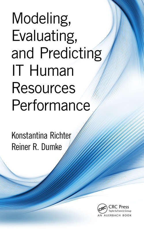 Book cover of Modeling, Evaluating, and Predicting IT Human Resources Performance (1)