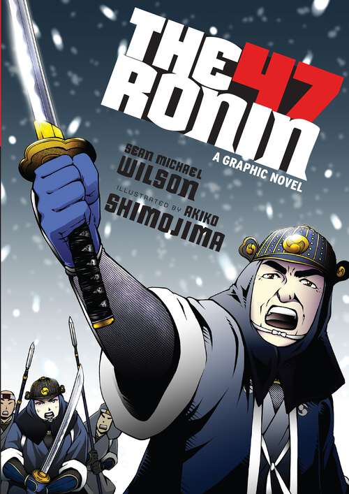 Book cover of The 47 Ronin: A Graphic Novel