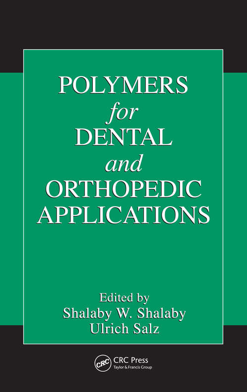 Book cover of Polymers for Dental and Orthopedic Applications