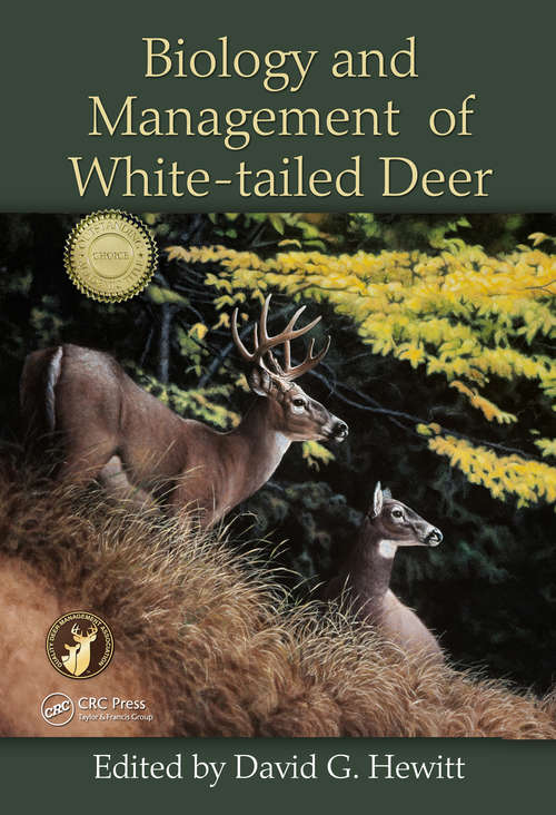 Book cover of Biology and Management of White-tailed Deer