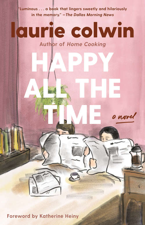 Book cover of Happy All the Time: A Novel (Vintage Contemporaries)