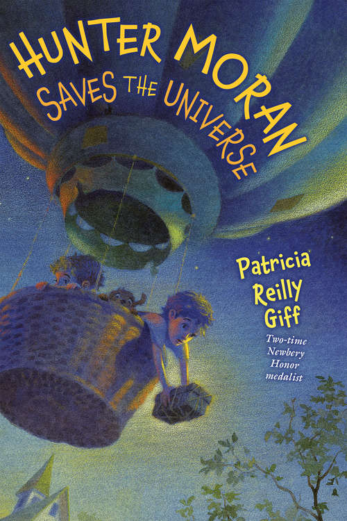 Book cover of Hunter Moran Saves the Universe
