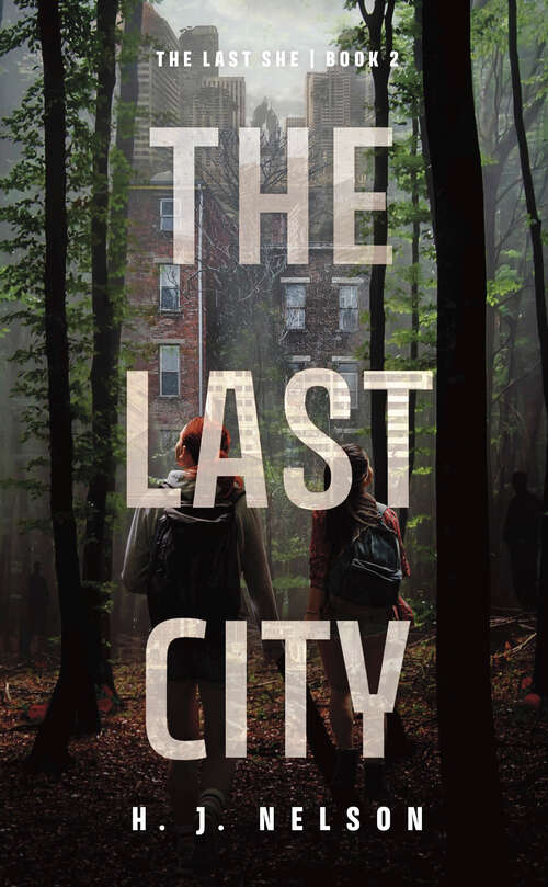 Book cover of The Last City (The\last She Ser. #2)