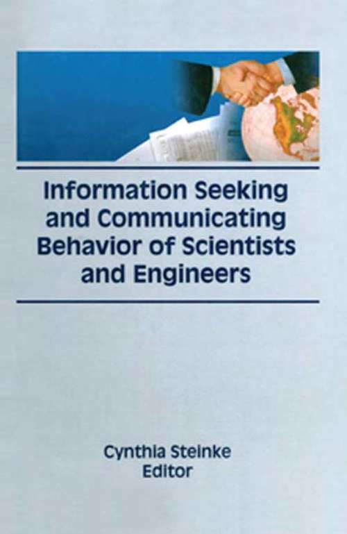 Book cover of Information Seeking and Communicating Behavior of Scientists and Engineers