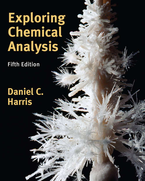 Book cover of Exploring Chemical Analysis: International Edition (Fifth Edition)