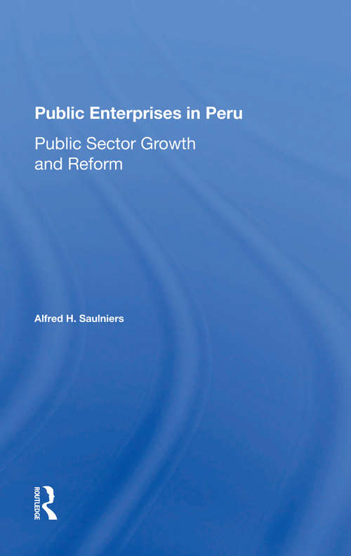 Book cover of Public Enterprises In Peru: Public Sector Growth And Reform