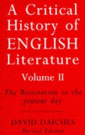 Book cover of A Critical History of English Literature: The Restoration to the present day - Volume-2