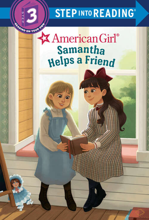 Book cover of Samantha Helps a Friend (Step into Reading)