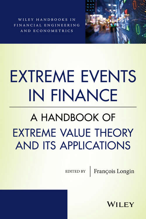 Book cover of Extreme Events in Finance: A Handbook of Extreme Value Theory and its Applications (Wiley Handbooks in Financial Engineering and Econometrics)