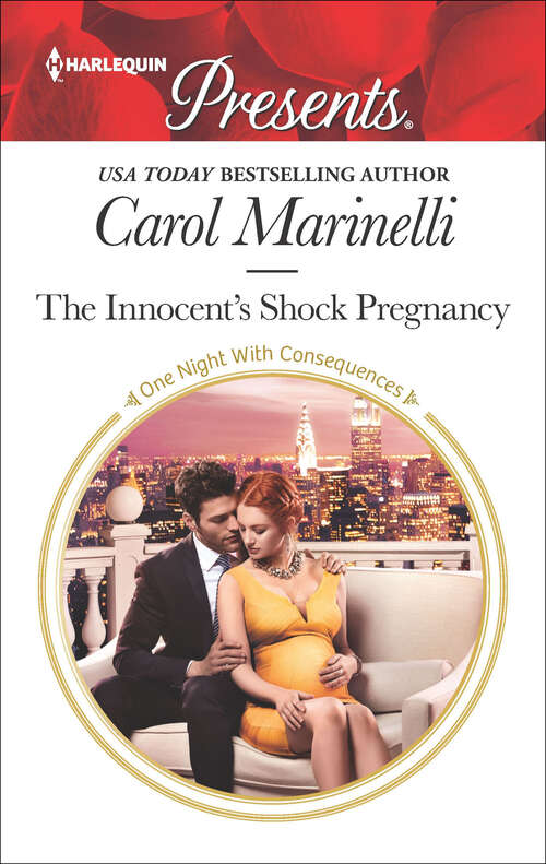 Book cover of The Innocent's Shock Pregnancy: A Passionate Pregnancy Romance (Original) (One Night With Consequences #4)