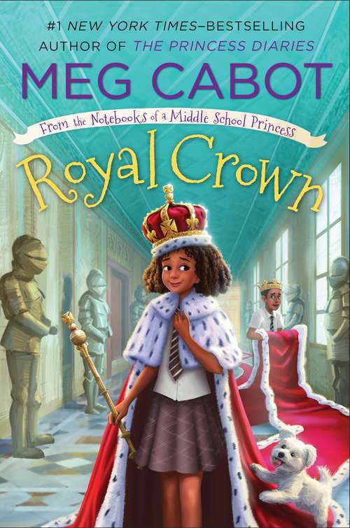 Book cover of Royal Crown: From the Notebooks of a Middle School Princess (From the Notebooks of a Middle School Princess #4)