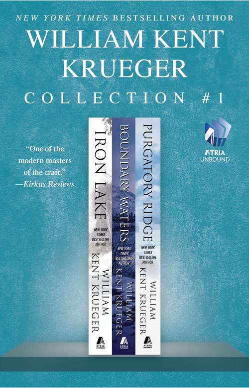 Book cover of The William Kent Krueger Collection #1: Iron Lake, Boundary Waters, and Purgatory Ridge (Cork O'Connor Mystery Series: Nos. 1-3)