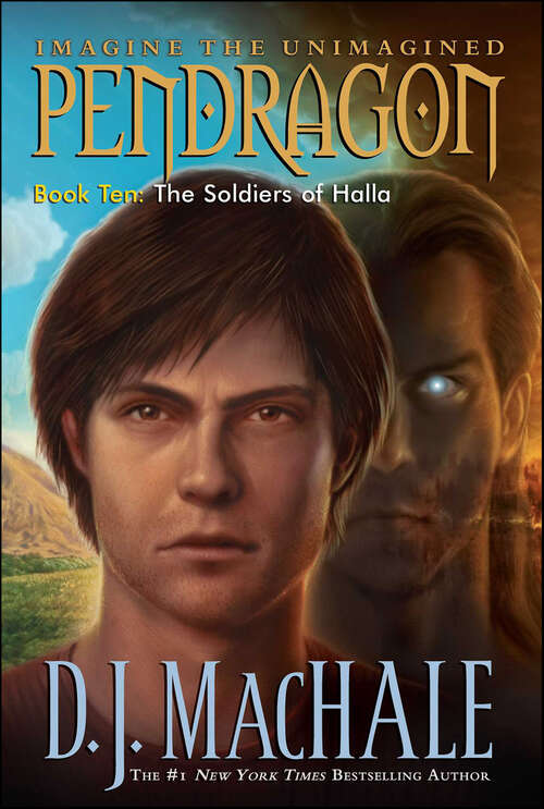 Book cover of The Soldiers of Halla: The Merchant Of Death; The Lost City Of Faar; The Never War; The Reality Bug; Black Water; The Rivers Of Zadaa; The Quillan Games; The Pilgrims Of Rayne; Raven Rise; The Soldiers Of Halla (Pendragon #10)