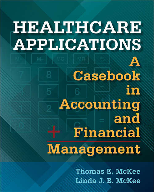 Book cover of Healthcare Applications:  A Casebook in Accounting and Financial Management (AUPHA/HAP Book)