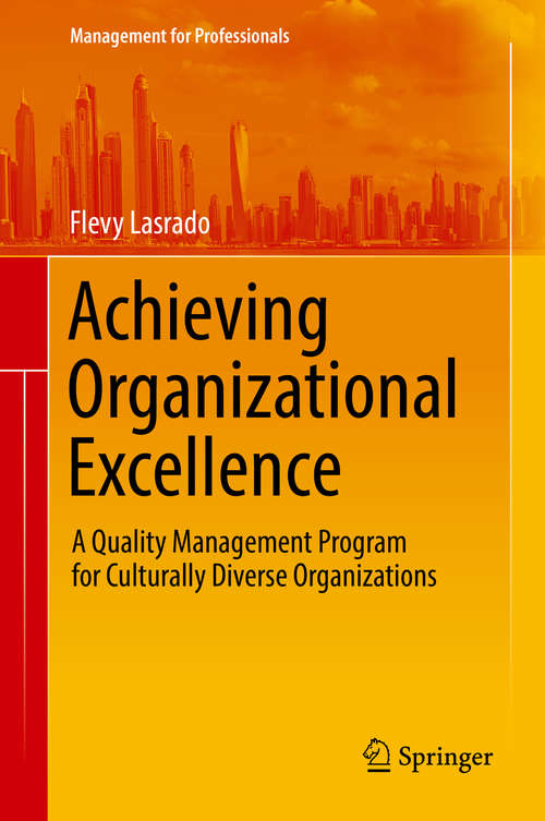 Book cover of Achieving Organizational Excellence: A Quality Management Program For Culturally Diverse Organizations (Management For Professionals)