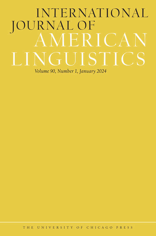 Book cover of International Journal of American Linguistics, volume 90 number 1 (January 2024)