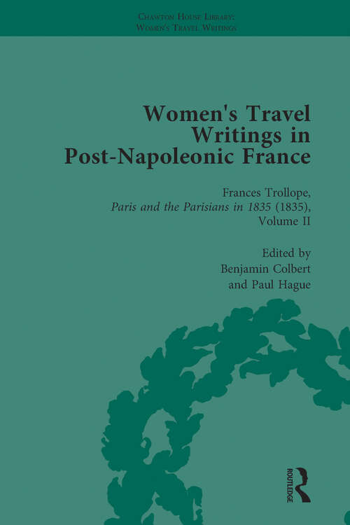 Book cover of Women's Travel Writings in Post-Napoleonic France, Part II vol 8