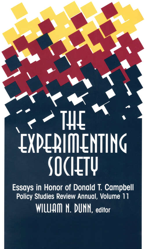 Book cover of The Experimenting Society: Essays in Honor of Donald T. Campbell