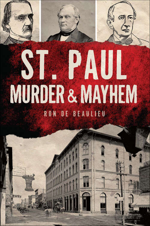 Book cover of St. Paul Murder & Mayhem (Murder & Mayhem)