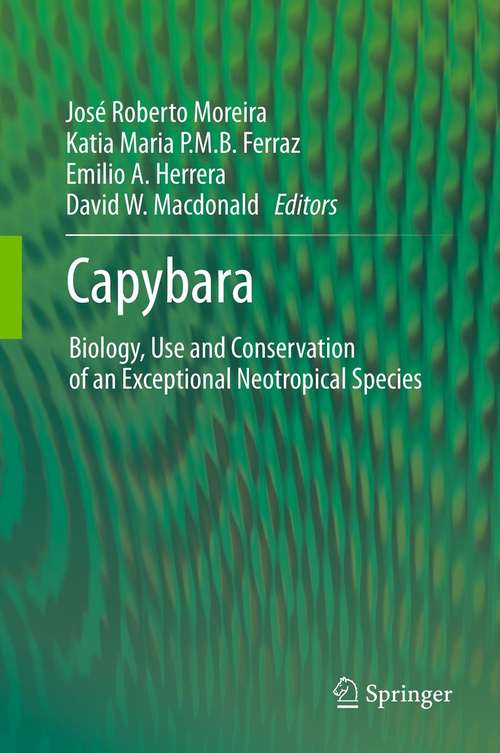 Book cover of Capybara: Biology, Use and Conservation of an Exceptional Neotropical Species
