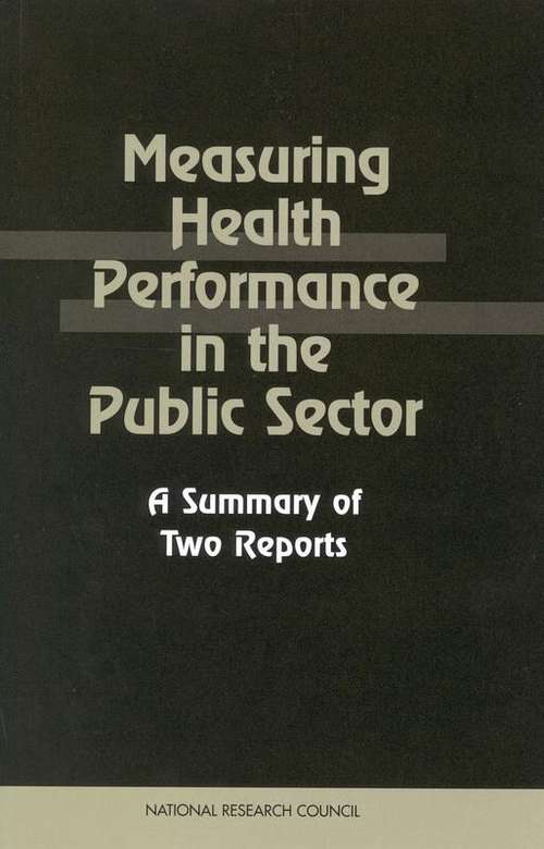 Book cover of Measuring Health Performance in the Public Sector: A Summary of Two Reports